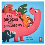 Kaç Dinozor Çok Dinozordur?