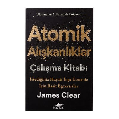 Atomik Alışkanlıklar Çalışma Kitabı