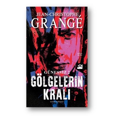 Güneşsiz 2: Gölgelerin Kralı - Jean-Christophe Grangé