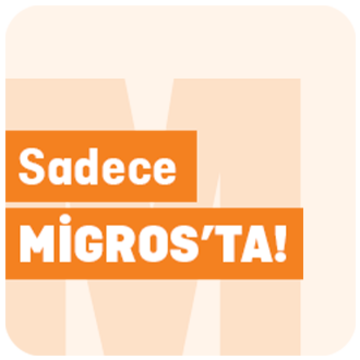 Sadece Migros'ta